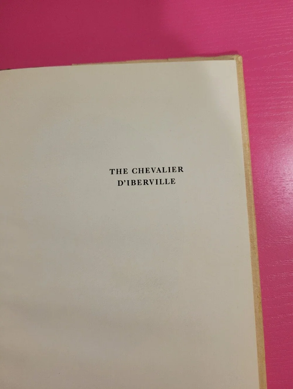 Vintage 1948 The Chevalier d'Iberville Book By Peter Joseph Hamilton (1644)